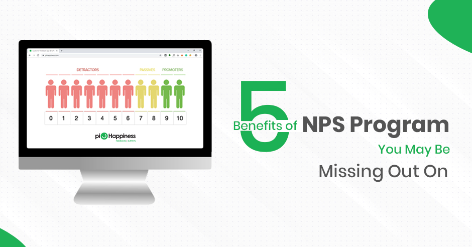 Five Benefits of NPS Program You May Be Missing Out On