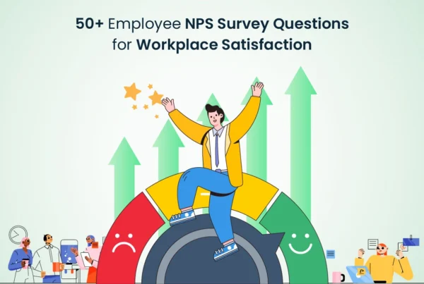 Employee NPS Survey Questions for Workplace Satisfaction