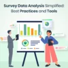 Survey Data Analysis Best Practices and Tools